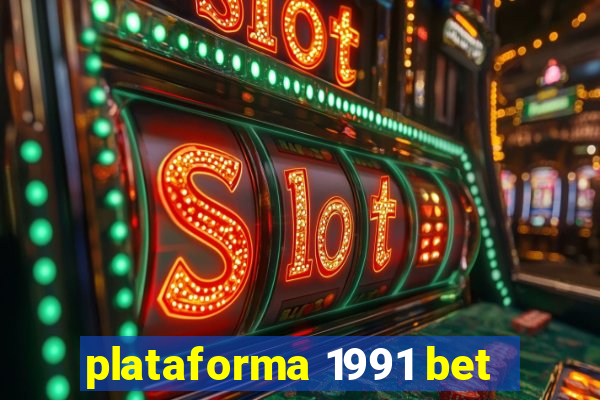 plataforma 1991 bet