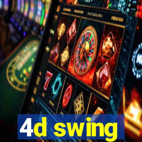 4d swing
