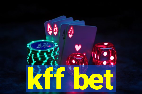 kff bet