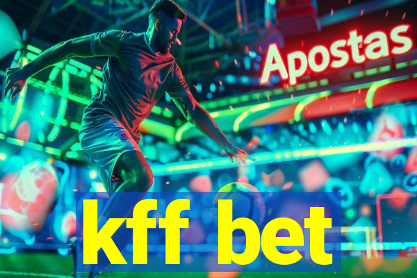 kff bet