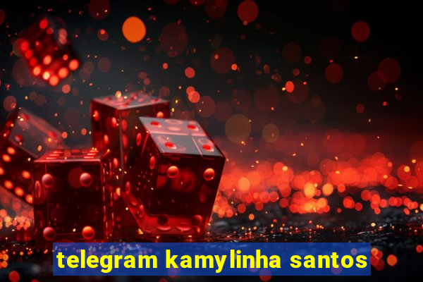 telegram kamylinha santos
