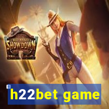 h22bet game