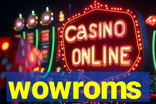wowroms