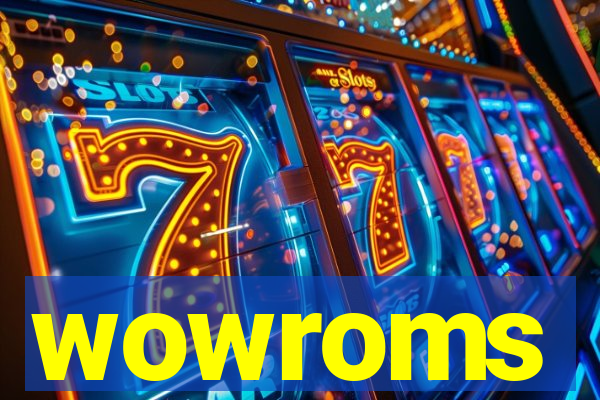 wowroms
