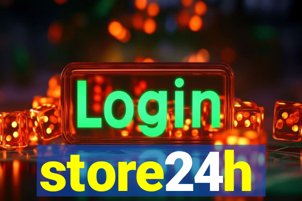 store24h