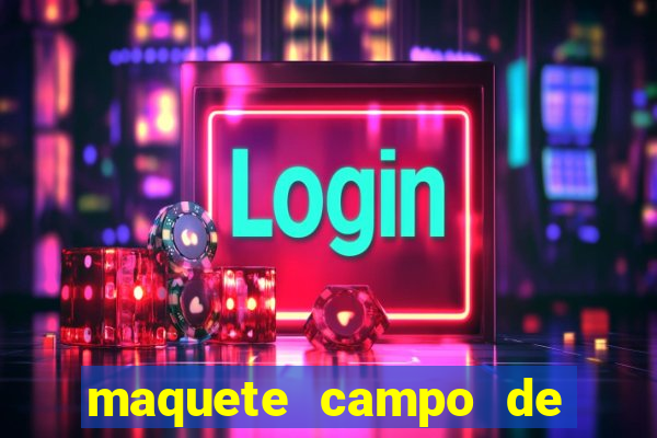 maquete campo de futebol (isopor)