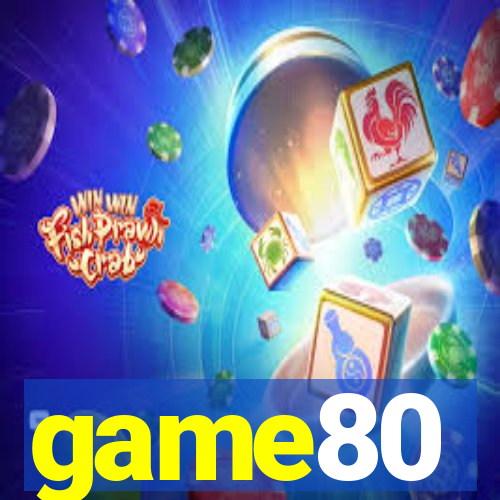 game80