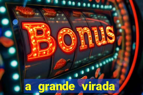 a grande virada (2010 dublado download)