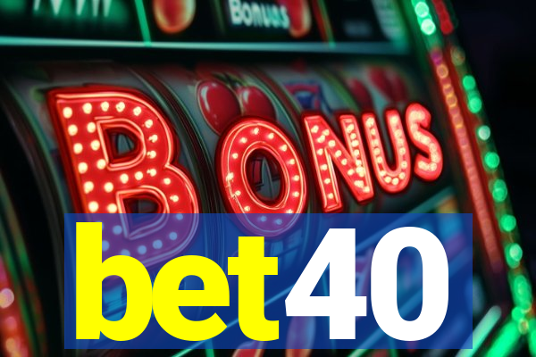 bet40