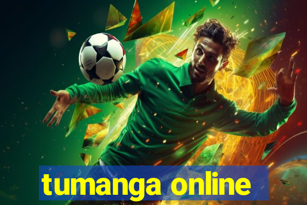 tumanga online