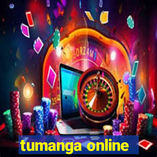tumanga online