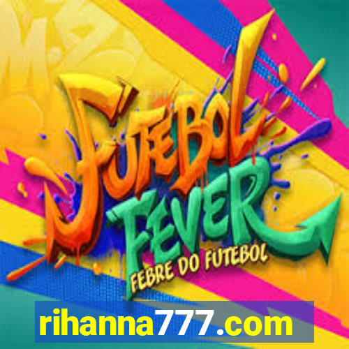 rihanna777.com