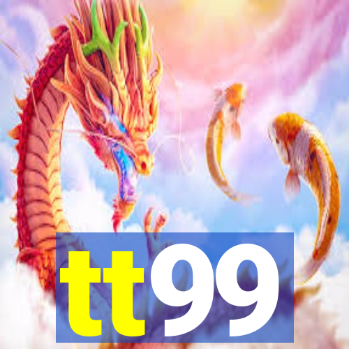 tt99