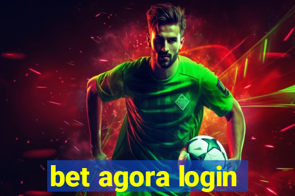 bet agora login