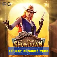 brittany elizabeth welsh
