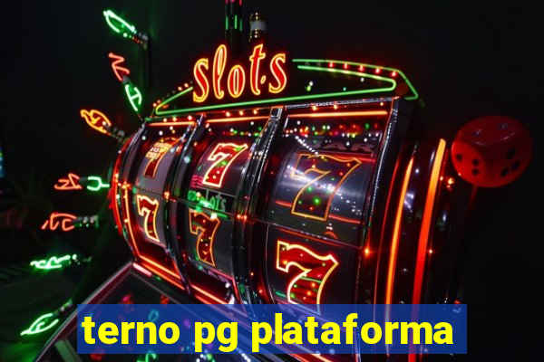 terno pg plataforma