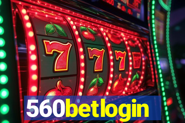 560betlogin