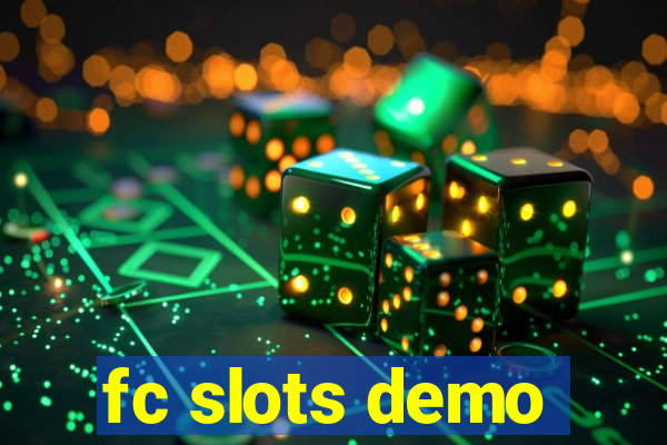 fc slots demo