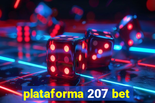 plataforma 207 bet
