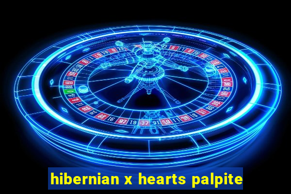 hibernian x hearts palpite