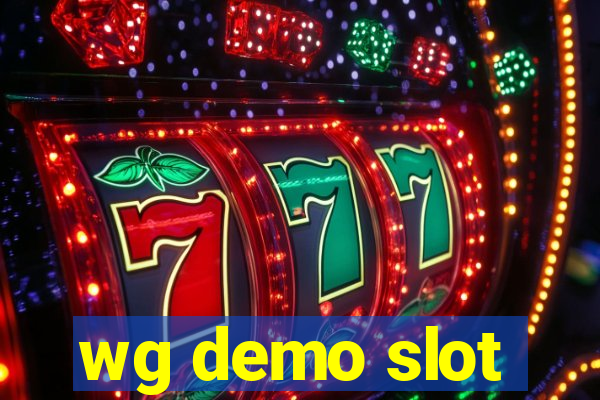wg demo slot