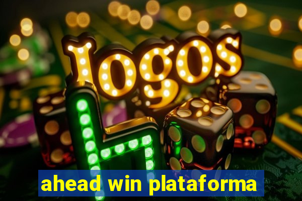 ahead win plataforma