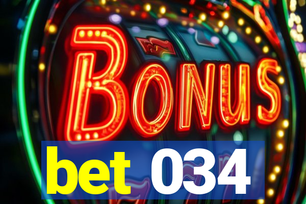 bet 034