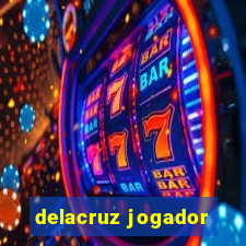 delacruz jogador