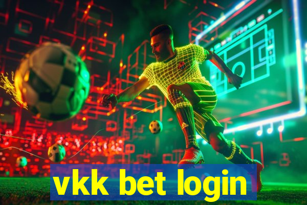 vkk bet login