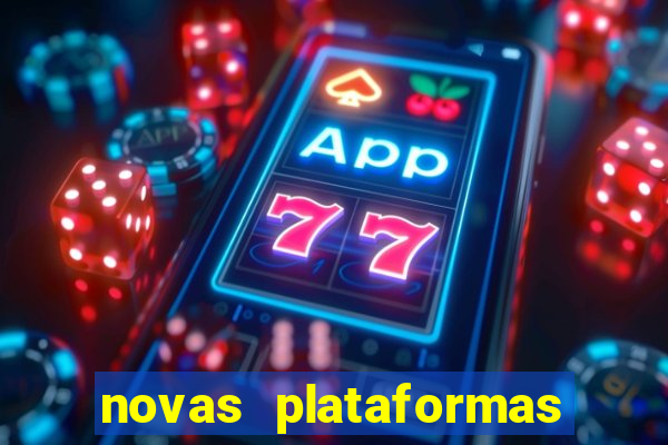 novas plataformas fortune tiger