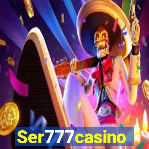 Ser777casino