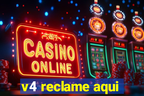 v4 reclame aqui