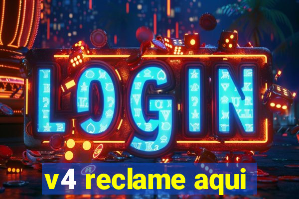 v4 reclame aqui