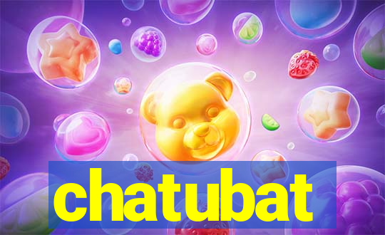 chatubat
