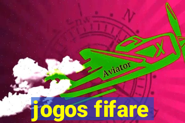 jogos fifare