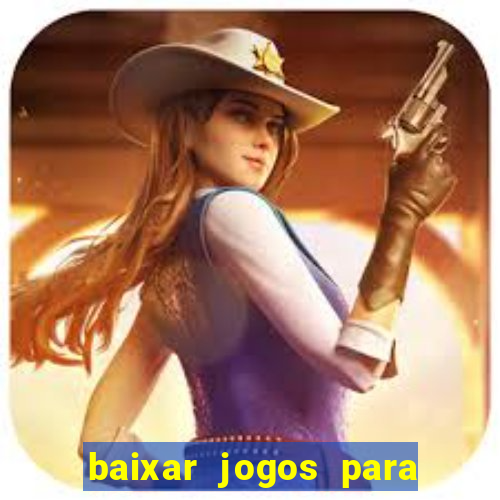 baixar jogos para pc torrent
