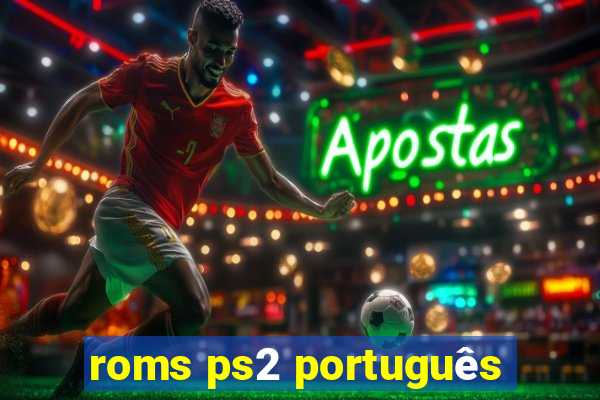 roms ps2 português