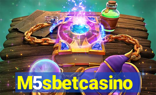 M5sbetcasino