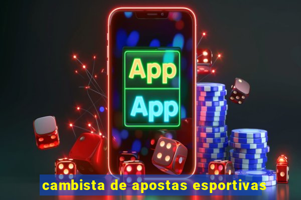 cambista de apostas esportivas