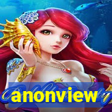 anonview