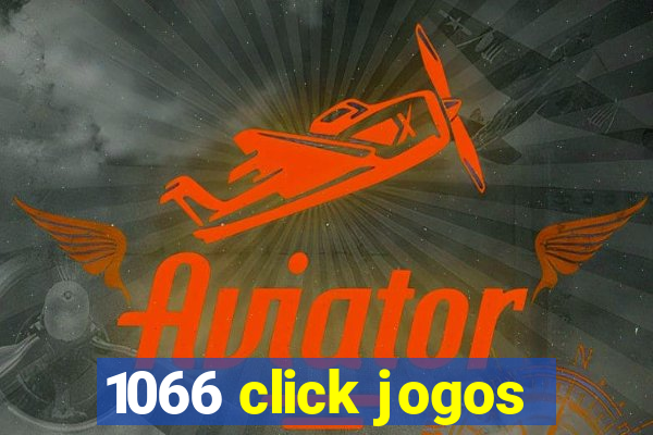 1066 click jogos