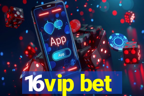 16vip bet