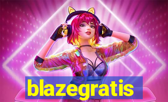 blazegratis