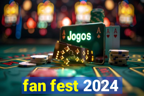 fan fest 2024