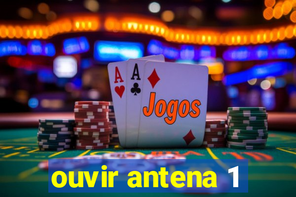 ouvir antena 1