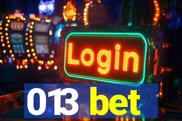 013 bet