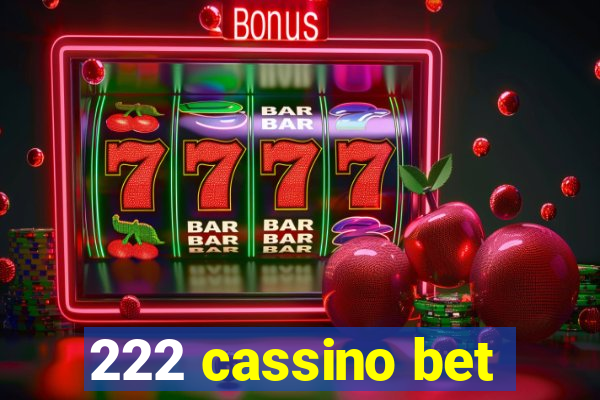 222 cassino bet