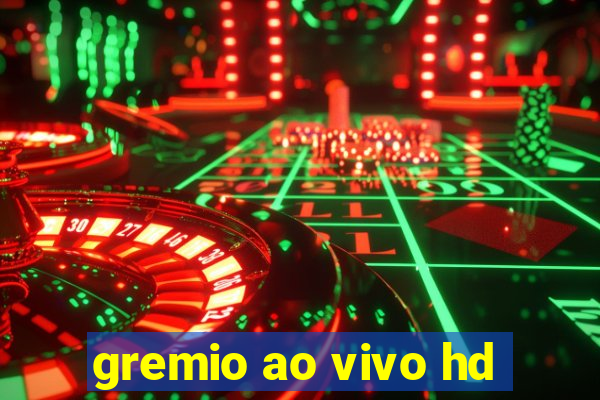 gremio ao vivo hd