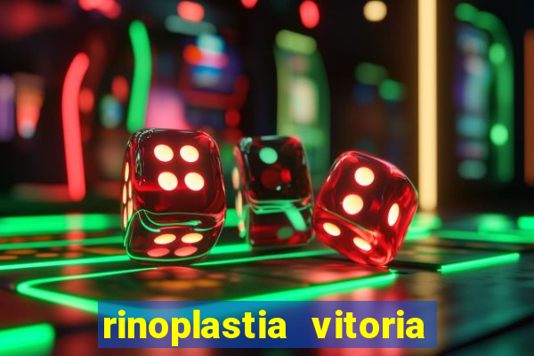 rinoplastia vitoria da conquista