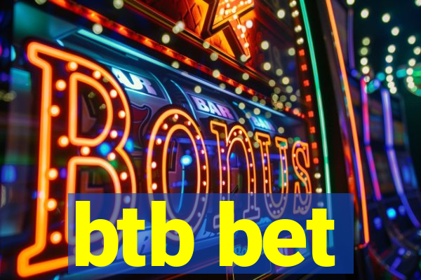 btb bet